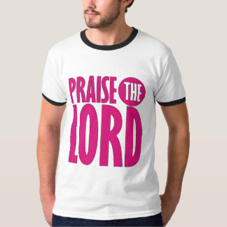 Camiseta Praise the Lord