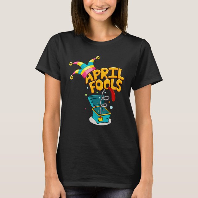 Camiseta Prank Silly April Fools Day Chiste Fiesta (Anverso)