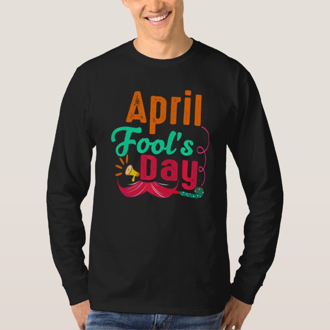 Camiseta Prank Silly April Fools Day Chiste Fiesta de vesti (Anverso)