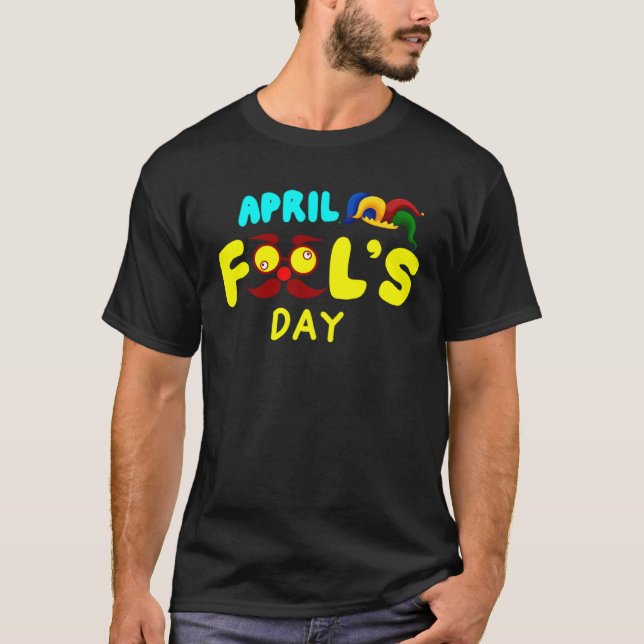 Camiseta Prank Silly April Fools Day Joke Party Costume (Anverso)