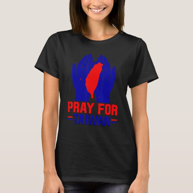 Camiseta Pray For Taiwan Love Taiwan Support Taiwanese Flag (Anverso)