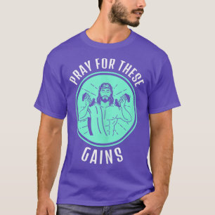 Camiseta Pray For These Gains Funny Workout Jesus Muscle 22
