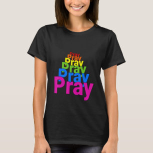 Camiseta Pray Pray Pray Pray Pray Orando Grace