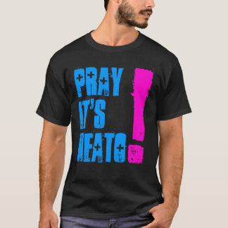 CAMISETA ¡PRAYIT'SNEATO!