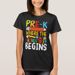 Camiseta Pre-k Donde Comienza La Aventura De Vuelta Al Cole