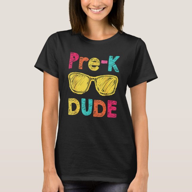 Camiseta Pre K Dude Back To School  First Day Of Preschool (Anverso)