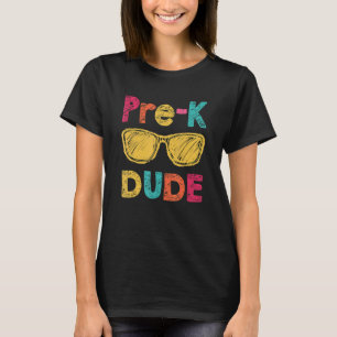 Camiseta Pre K Dude De Vuelta Al Colegio Primer Día De Pree