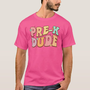 Camiseta Pre K Dude Groovy De Vuelta A La Escuela De Primer