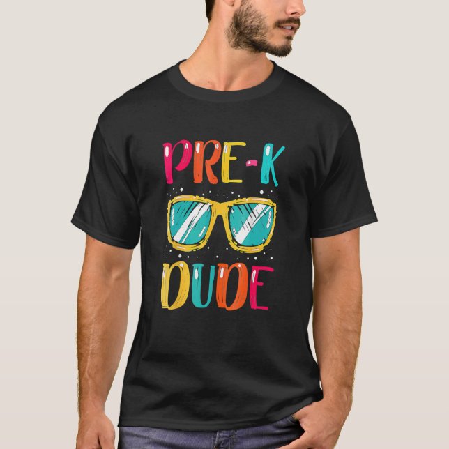Camiseta Pre K Dude Primer Día De La Educación Preescolar D (Anverso)