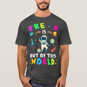 Camiseta Pre K está fuera de este astronauta mundial de vue