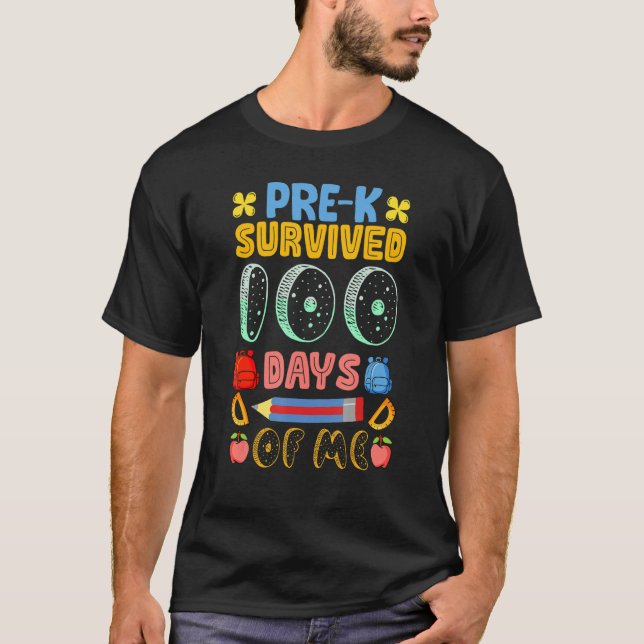 Camiseta Pre-K Survived 100 days of me Funny Teacher Studen (Anverso)