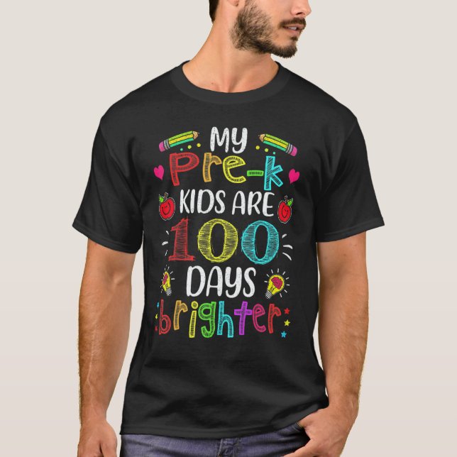 Camiseta Pre K Teacher 100 Days Brighter 100th Day Of Schoo (Anverso)