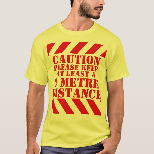 Camiseta Precaución 2 metros de bandas de advertencia de di (Anverso)
