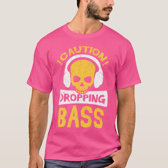 Camiseta Precaución al derramar Bass Funny Dance House Musi (Anverso)