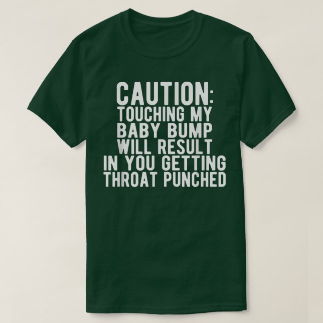 Camiseta Precaución al tocar mi bebé Bump embarazos diverti (Diseño del anverso)