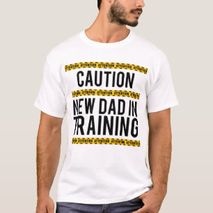 Camiseta Precaución de nuevo padre en la formación Funny