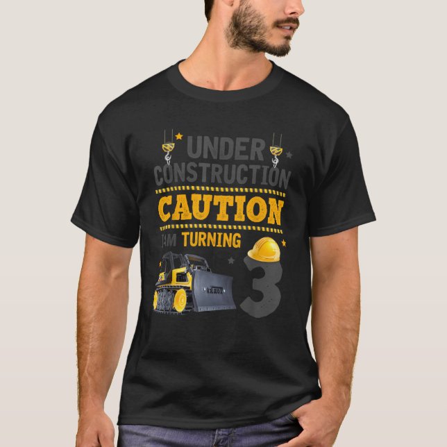 Camiseta Precaución de obra en construcción cumpleaños 3 ex (Anverso)