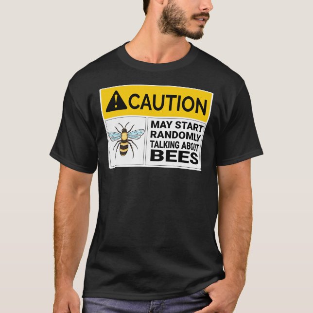 Camiseta Precaución del guardián de abejas puede comenzar (Anverso)