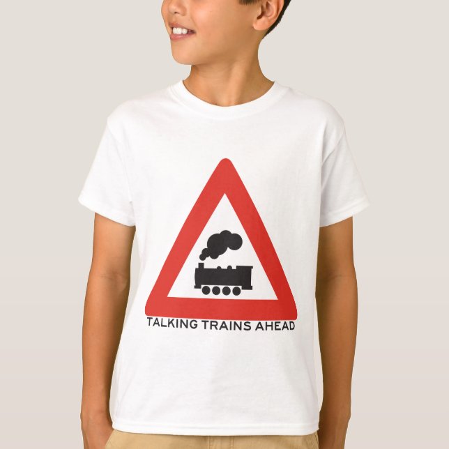 Camiseta Precaución: ¡El hablar entrena a continuación! (Anverso)