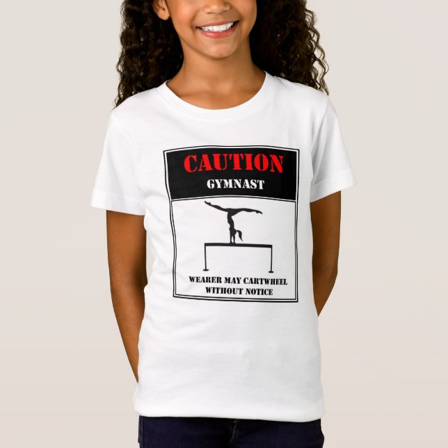 Camiseta Precaución: El portador puede Cartwheel sin el (Anverso)