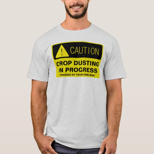 Camiseta ¡Precaución! El sacar el polvo de la cosecha en (Anverso)