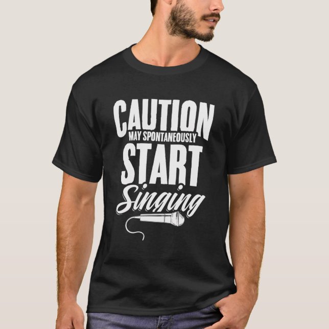 Camiseta Precaución Empieza Espontáneamente A Cantar Músico (Anverso)