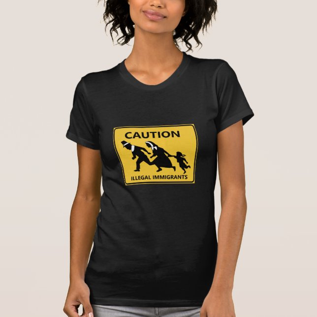 Camiseta Precaución: inmigrantes ilegales (Anverso)