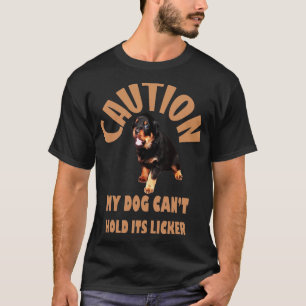 Camiseta Precaución: Mi Perro No Puede Sostener Su Perro Ad