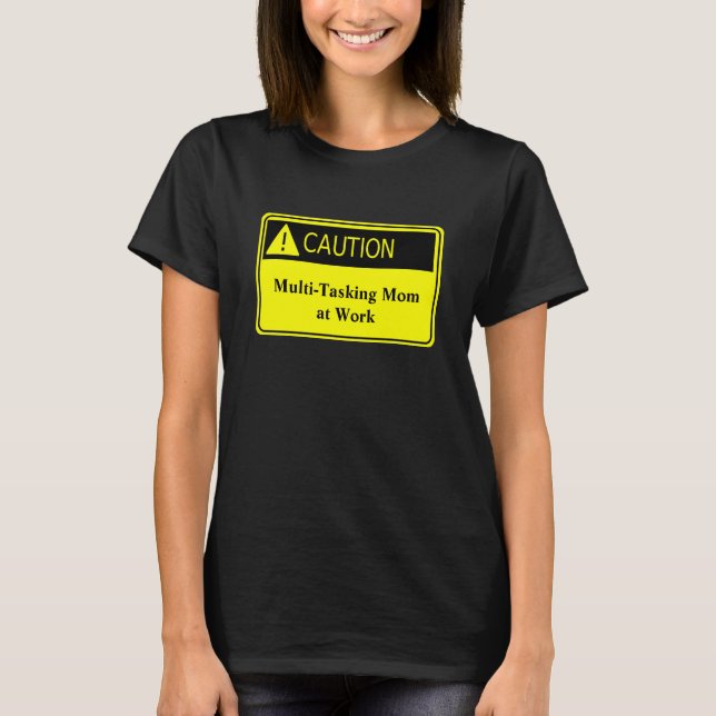 Camiseta Precaución mínima para que una madre multidirector (Anverso)