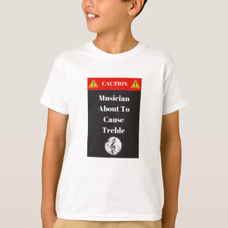 Camiseta "Precaución - músico alrededor para causar