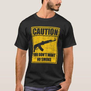 Camiseta Precaución No Quieres No Fumar Draco Gun Mini Dra