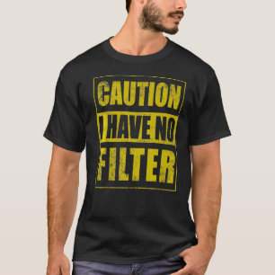 Camiseta Precaución No Tengo Humor Filtro Sarcástico Premiu