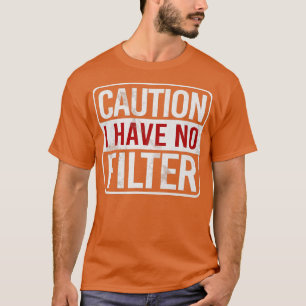 Camiseta Precaución No Tengo Un Humor Sarcástico Divertido