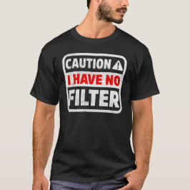 Camiseta Precaución No Tengo Un Humor Sarcástico Divertido