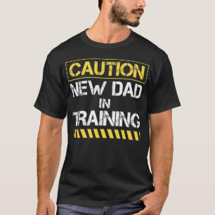Camiseta Precaución nuevo papá en entrenamiento