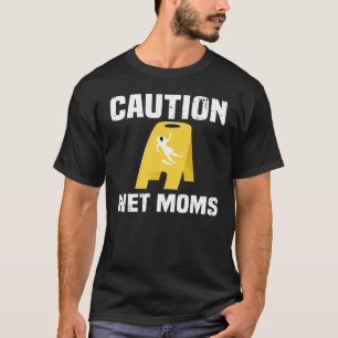 Camiseta Precaución para mamá húmeda