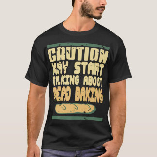 Camiseta Precaución Puede Empezar A Hablar De La Presión Pa