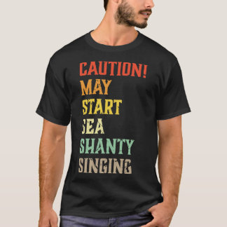 Camiseta Precaución puede iniciar un meme de canto por la t