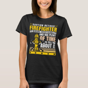 Camiseta Precaución Retirada Bombero sabe todo