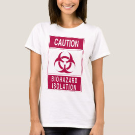 Camiseta Precaución Rótulo de aislamiento por riesgo biológ