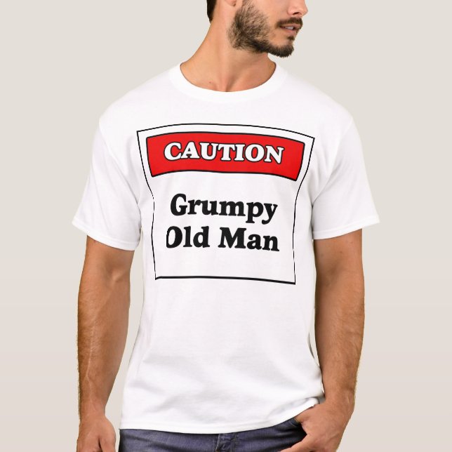 Camiseta Precaución: Viejo hombre gruñón (Anverso)