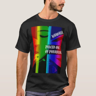 Camiseta PRECIO FUERA DE PARADISE CRYING WAHINE HIFlag Isla