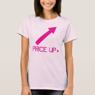 CAMISETA ¡PRECIO PARA ARRIBA!