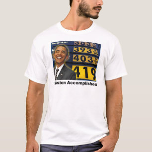 Camiseta Precios de la gasolina de Obama