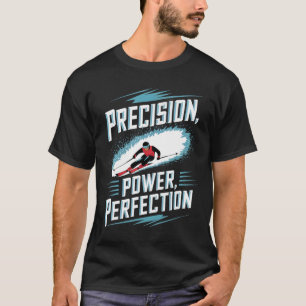 Camiseta Precisión Poder Perfección Esquí Alpino