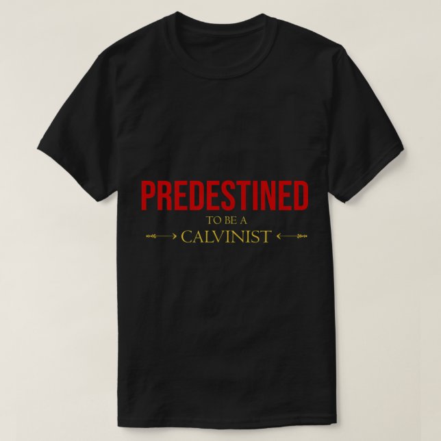 Camiseta Predestinado A Ser Una Biblia Reformada Calvinista (Diseño del anverso)