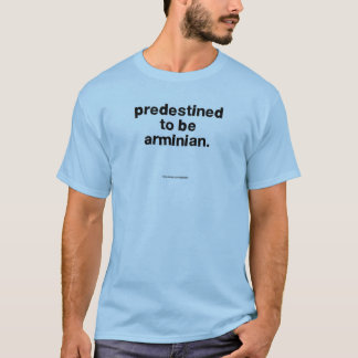 Camiseta Predestined para ser Arminian