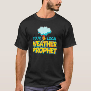 Camiseta Predicador de tormenta meteorológica local