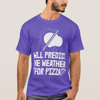 Camiseta Predicará El Clima Para Las Mujeres De Pizza Predi