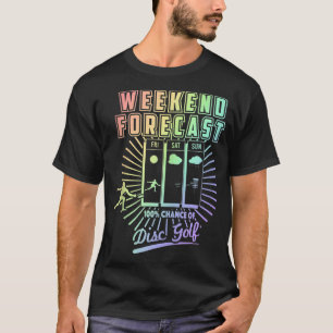 Camiseta Predicción de fin de semana de golf con una oportu